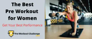 The Best Pre Workout for Women
