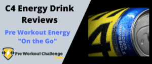 C4 Energy Drink Review – “On the Go” Pre Workout Energy