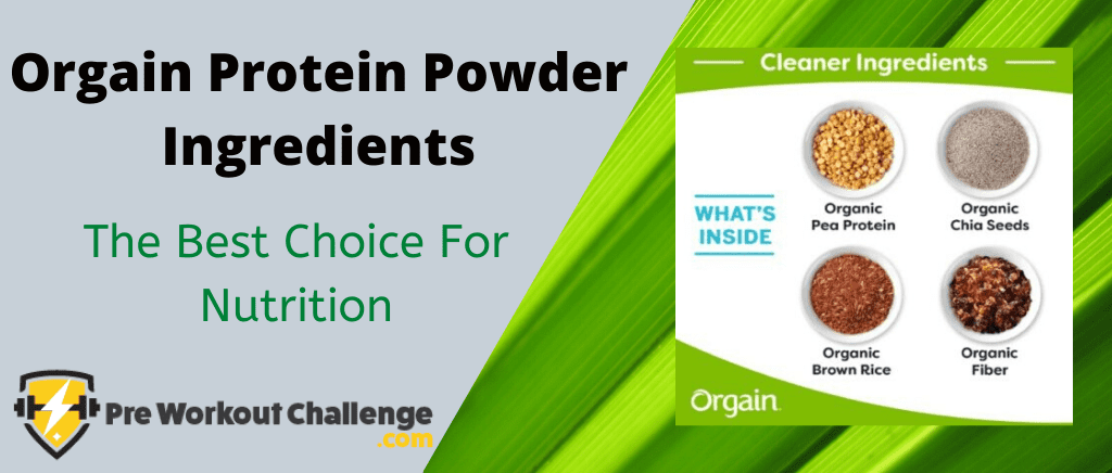 Orgain Protein Powder Ingredients