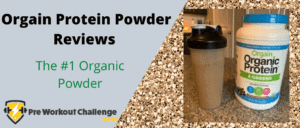 Orgain Protein Powder Review – The #1 Organic Powder