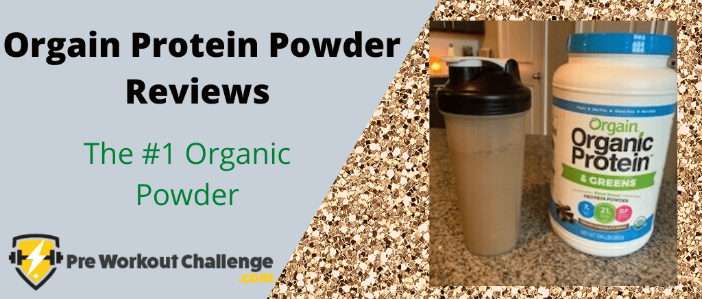 Orgain Protein Powder Reviews