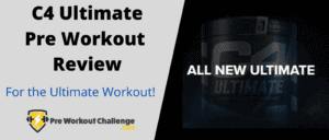 C4 Ultimate Pre Workout Review – For the Ultimate Workout!