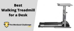 Best Walking Treadmill for a Desk in 2020 – Walk While You Work!