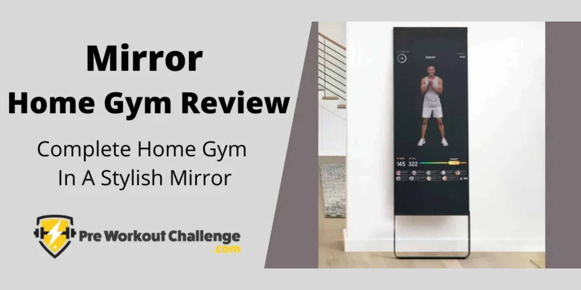 mirror home gym review