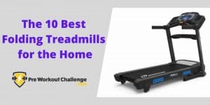 The 10 Best Folding Treadmills for the Home for 2022