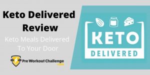 Keto Delivered Review – Keto Meals Delivered To Your Door